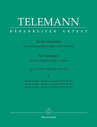 Sechs Sonaten für zwei Querflöten oder zwei Violinen op. 2 TWV 40:101, 102, 104 (Heft I). Spielpartitur(en), Urtextausgabe, Sammelband. BÄRENREITER URTEXT von Bärenreiter