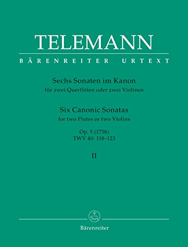 Sechs Sonaten im Kanon für zwei Querflöten oder zwei Violinen op. 5 TWV 40:118-123 (1738) (Heft 2). Spielpartitur(en), Urtextausgabe, Sammelband. BÄRENREITER URTEXT