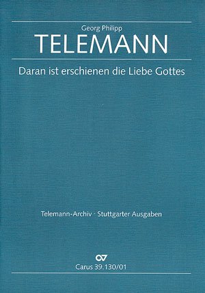 Telemann: Daran ist erschienen die Liebe Gottes (TVWV 1:165). Partitur