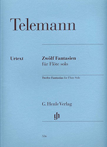 Zwölf Fantasien für Flöte solo TWV 40:2-13: Besetzung: Flöte solo (G. Henle Urtext-Ausgabe) von G. Henle Verlag