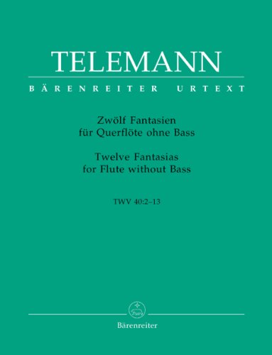 Zwölf Fantasien für Querflöte ohne Bass TWV 40:2-13. Spielpartitur(en), Urtextausgabe, Sammelband. BÄRENREITER URTEXT von Bärenreiter