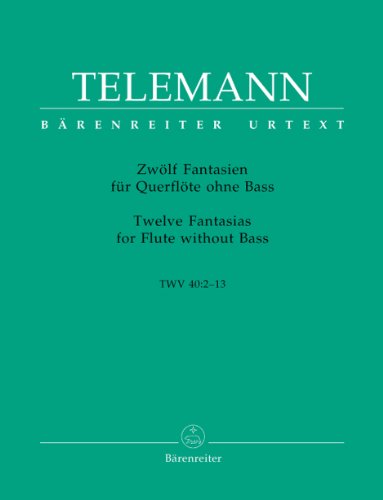 Zwölf Fantasien für Querflöte ohne Bass TWV 40:2-13. Spielpartitur, Urtextausgabe, Sammelband von Baerenreiter Verlag