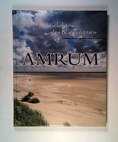 Amrum - Die Geliebte des Blanken Hans