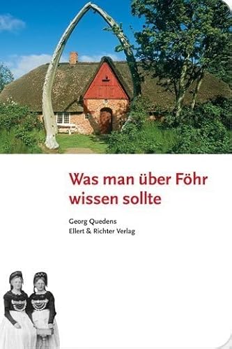 Was man über Föhr wissen sollte