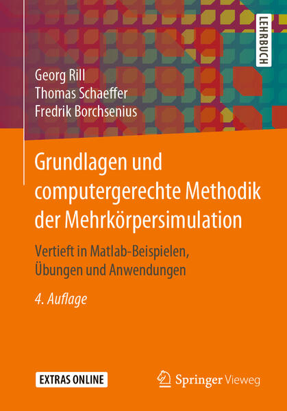 Grundlagen und computergerechte Methodik der Mehrkörpersimulation von Springer Fachmedien Wiesbaden