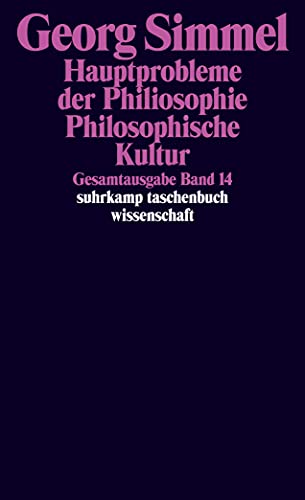 Gesamtausgabe in 24 Bänden: Band 14: Hauptprobleme der Philosophie. Philosophische Kultur (suhrkamp taschenbuch wissenschaft)