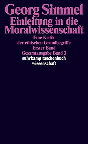 Gesamtausgabe in 24 Bänden: Band 3: Einleitung in die Moralwissenschaft. Eine Kritik der ethischen Grundbegriffe. Erster Band (suhrkamp taschenbuch wissenschaft) von Suhrkamp Verlag AG