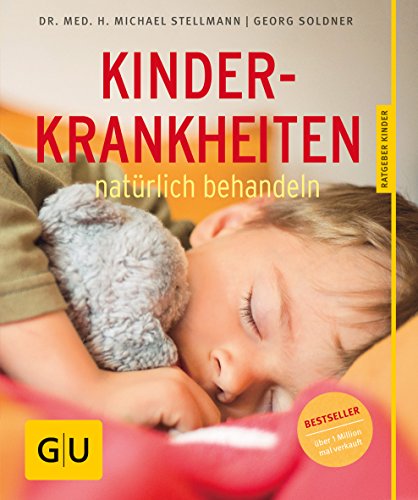 Kinderkrankheiten natürlich behandeln von Gräfe und Unzer