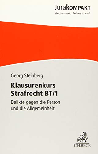 Klausurenkurs Strafrecht BT/1 (Jura kompakt)