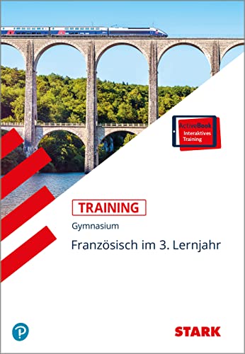 STARK Training Gymnasium - Französisch 3. Lernjahr: Grundwissen. Mit interaktivem eBook von Stark Verlag GmbH