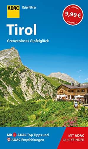 ADAC Reiseführer Tirol: Der Kompakte mit den ADAC Top Tipps und cleveren Klappenkarten ADAC Reiseführer Tirol: Der Kompakte mit den ADAC Top Tipps und cleveren Klappenkarten