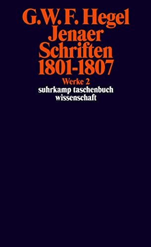 Werke in 20 Bänden mit Registerband: 2: Jenaer Schriften 1801–1807 (suhrkamp taschenbuch wissenschaft)