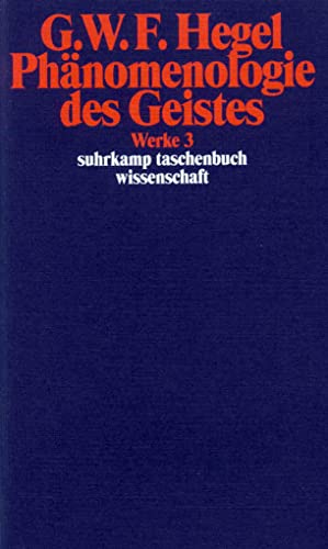 Werke in 20 Bänden mit Registerband: 3: Phänomenologie des Geistes (suhrkamp taschenbuch wissenschaft) von Suhrkamp Verlag AG