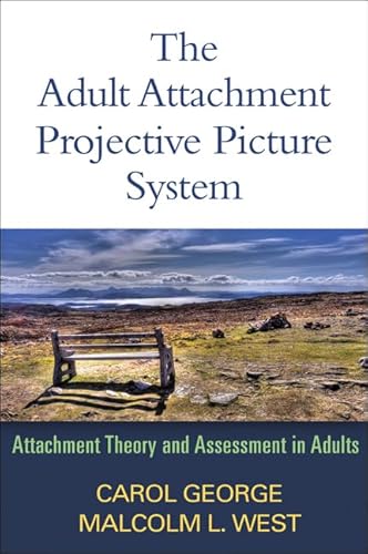 The Adult Attachment Projective Picture System: Attachment Theory and Assessment in Adults von Taylor & Francis
