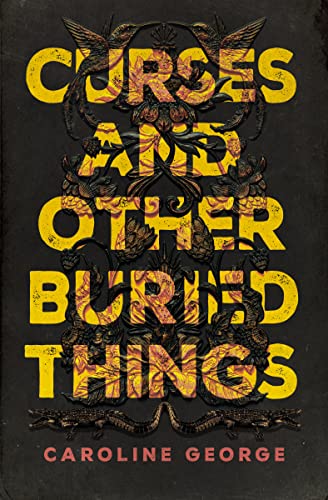 Curses and Other Buried Things von Thomas Nelson
