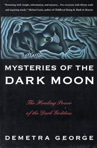 Mysteries of the Dark Moon: The Healing Power of the Dark Goddess von HarperOne