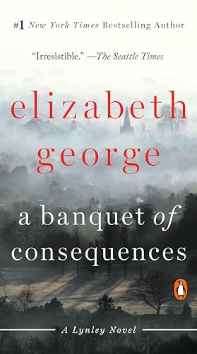 A Banquet of Consequences: A Lynley Novel von Random House Books for Young Readers