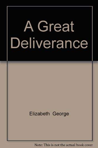 A Great Deliverance A Great Deliverance