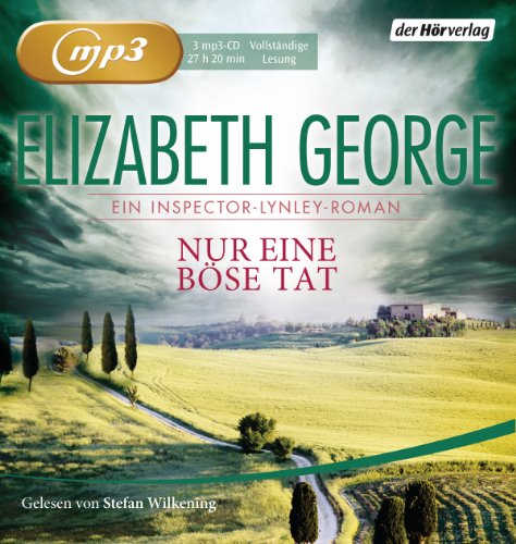 Nur eine böse Tat: Ein Inspector-Lynley-Roman Nur eine böse Tat: Ein Inspector-Lynley-Roman