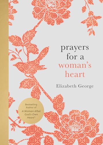 Prayers for a Woman's Heart Prayers for a Woman's Heart von Harvest House Publishers
