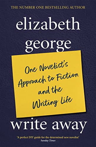 Write Away: One Novelist's Approach To Fiction and the Writing Life von Hodder Paperbacks