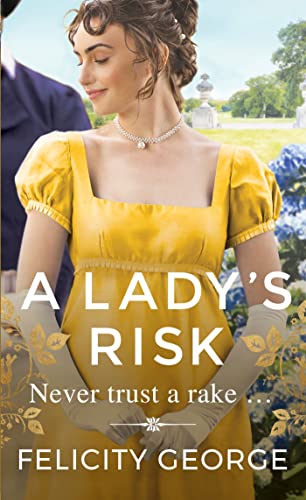 A Lady's Risk: The most sexy, heartwarming and unputdownable regency you’ll read this year! (Gentlemen of London) von Penguin
