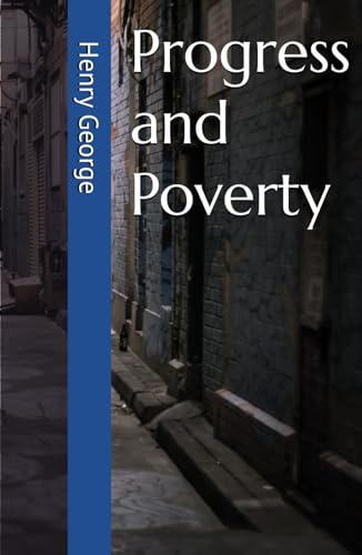 Progress and Poverty Progress and Poverty von Independently published