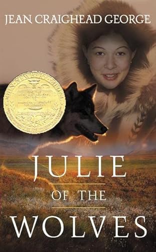 Julie of the Wolves: A Newbery Award Winner (Julie of the Wolves, 1)