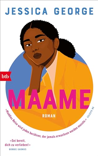 MAAME: Roman - Der große New-York-Times-Bestseller - "Absolut charmant und tief ergreifend." Celeste Ng MAAME: Roman - Der große New-York-Times-Bestseller - "Absolut charmant und tief ergreifend." Celeste Ng
