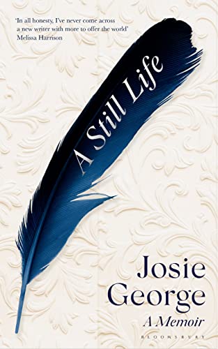 A Still Life: A Memoir von Bloomsbury