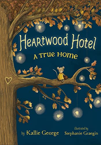 A True Home (Heartwood Hotel, 1, Band 1)