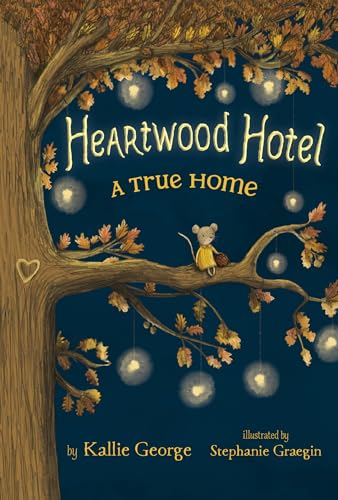 A True Home (Heartwood Hotel, 1, Band 1) von Little, Brown Books for Young Readers