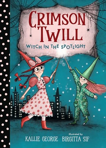 Crimson Twill: Witch in the Spotlight Crimson Twill: Witch in the Spotlight