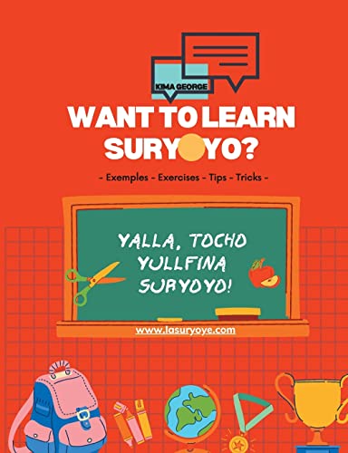 Want to learn Suryoyo?: - as it´s spoken by examples and practices von Books on Demand