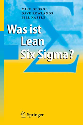 Was ist Lean Six Sigma? von Springer