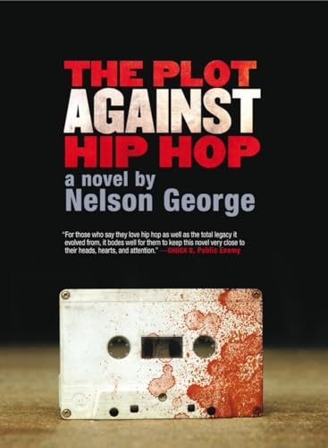 The Plot Against Hip Hop: A D Hunter Mystery