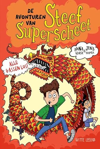 De avonturen van Steef Superscheet - Alle gassen los De avonturen van Steef Superscheet - Alle gassen los von Witte Leeuw