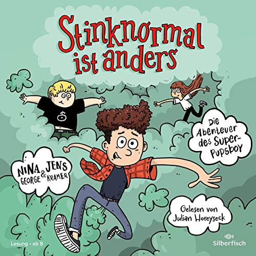 Die Abenteuer des Super-Pupsboy 1: Stinknormal ist anders: 2 CDs (1) von Silberfisch
