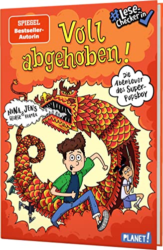 Die Abenteuer des Super-Pupsboy 3: Voll abgehoben!: Lustiges Kinderbuch - #LeseChecker*in (3) von Planet!