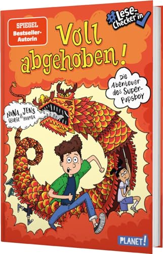 Die Abenteuer des Super-Pupsboy 3: Voll abgehoben!: Lustiges Kinderbuch - #LeseChecker*in (3) von Planet!