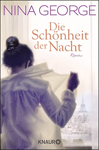 Die Schönheit der Nacht: Roman