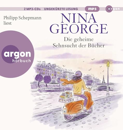 Die geheime Sehnsucht der Bücher: Roman Die geheime Sehnsucht der Bücher: Roman von Argon Verlag