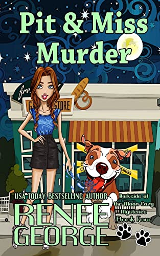 Pit and Miss Murder (A Barkside of the Moon Cozy Mystery, Band 4)