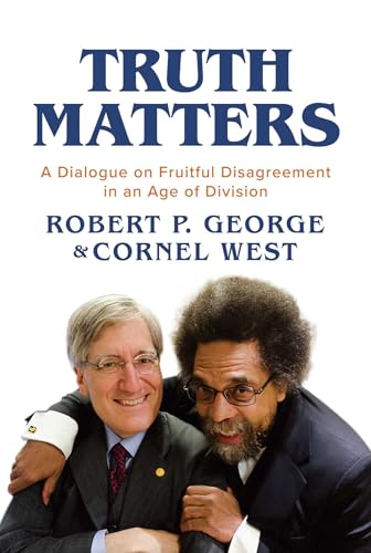 Truth Matters: A Dialogue on Fruitful Disagreement in an Age of Division von Post Hill Press