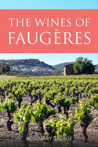 The Wines of Faugères (The Classic Wine Library) von ACADEMIE DU VIN LIBRARY LIMITED