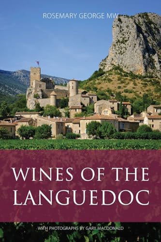 Wines of the Languedoc (The Classic Wine Library) von ACADEMIE DU VIN LIBRARY LIMITED