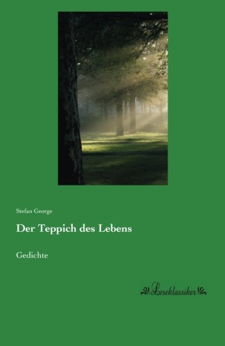 Der Teppich des Lebens: Gedichte