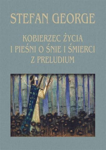 Kobierzec życia i Pieśni o śnie i śmierci z Preludium Kobierzec życia i Pieśni o śnie i śmierci z Preludium von Aspra
