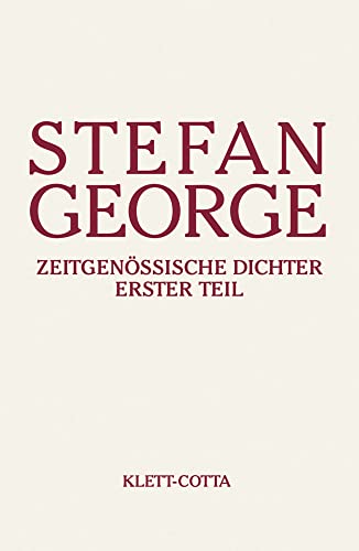 Sämtliche Werke, Band 15: Zeitgenössische Dichter, Teil I Sämtliche Werke, Band 15: Zeitgenössische Dichter, Teil I von Klett-Cotta