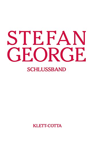 Sämtliche Werke in 18 Bänden, Band 18. Schlussband (Sämtliche Werke in achtzehn Bänden, Bd.): Sämtliche Werke Band 18 Schlussband